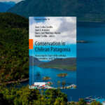 Book about the conservation status of Chilean Patagonia now available in English